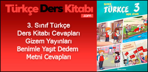 Benimle-Yaşıt-Dedem-Metni-Cevapları-(3.-Sınıf-Türkçe)