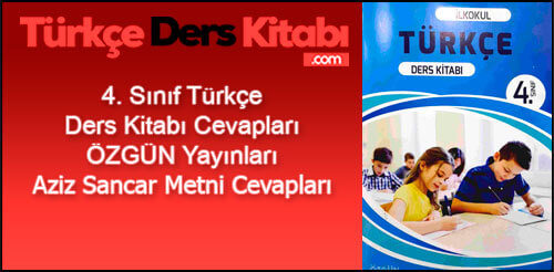 Aziz-Sancar-Metni-Cevapları-(4.-Sınıf-Türkçe)