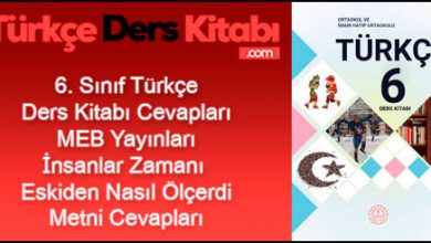 İnsanlar-Zamanı-Eskiden-Nasıl-Ölçerdi-Metni-Etkinlik-Cevapları-(6.-Sınıf-Türkçe)