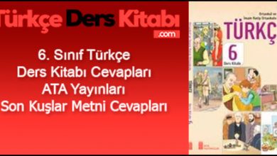 6. Sınıf Türkçe Ders Kitabı 141-142-143-144-145-146-147. Sayfa Cevapları ATA Yayınları Son Kuşlara Metni Cevapları