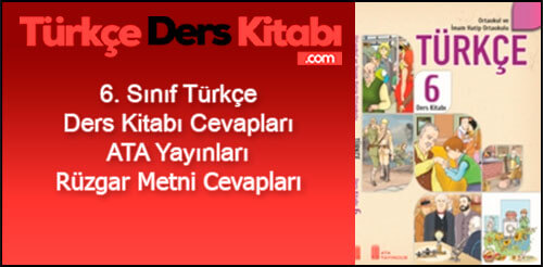 Rüzgar-Metni-Cevapları-(6.-Sınıf-Türkçe)