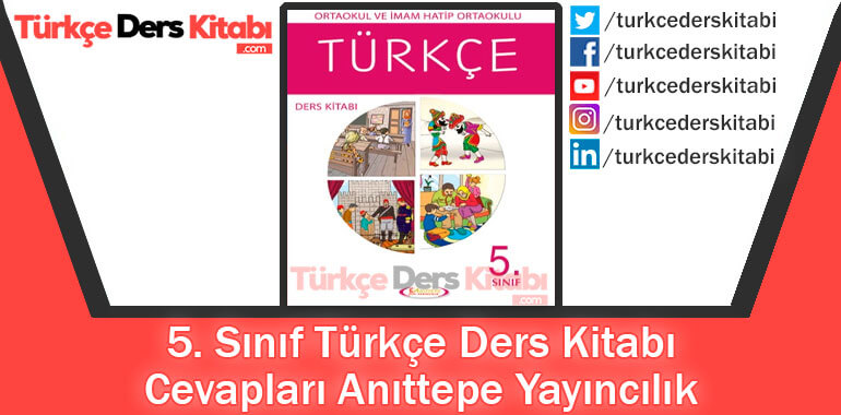 5. Sınıf Türkçe Ders Kitabı Cevapları Anıttepe Yayıncılık