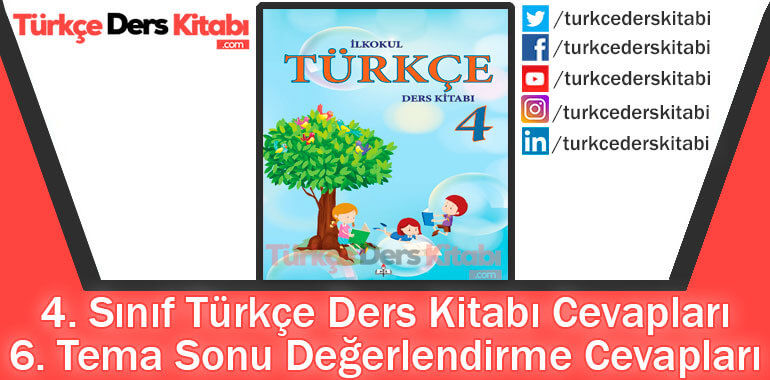 6.Tema Değerlendirme Çalışmaları (4. Sınıf Türkçe MEB)