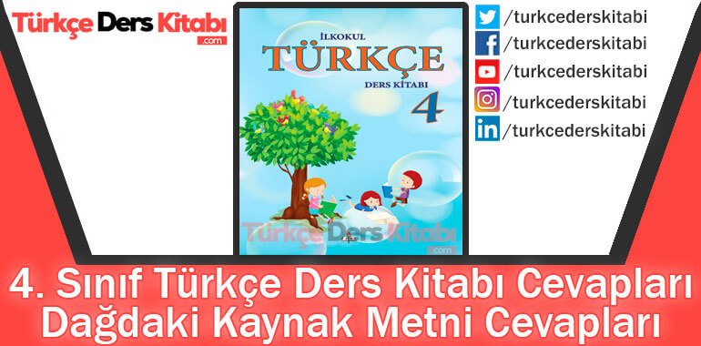 Dağdaki Kaynak Metni Cevapları (4. Sınıf Türkçe MEB)