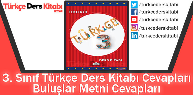 Buluşlar Metni Cevapları (3. Sınıf Türkçe MEB)