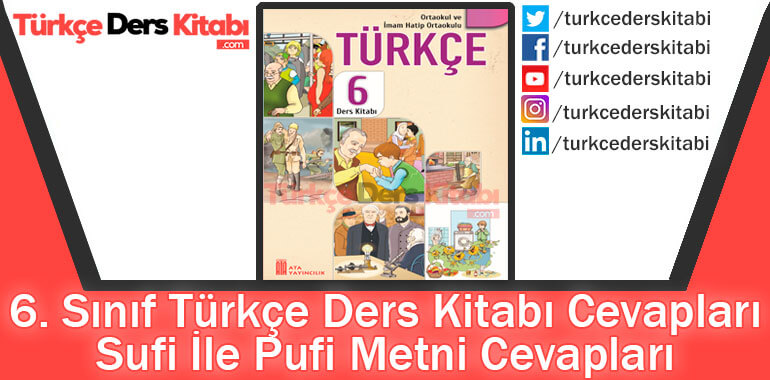 Sufi İle Pufi Metni Cevapları (6. Sınıf Türkçe ATA)