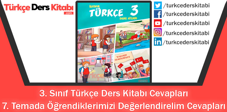 7. Temada Öğrendiklerimizi Değerlendirelim Cevapları (3. Sınıf Türkçe Gizem)