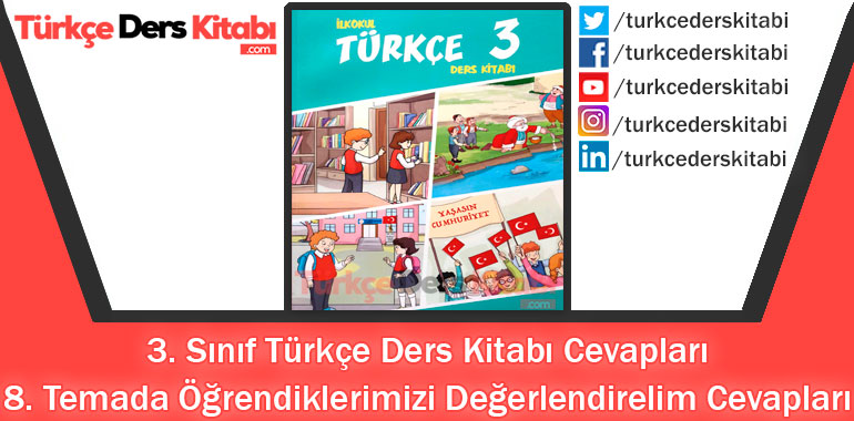 8. Temada Öğrendiklerimizi Değerlendirelim Cevapları (3. Sınıf Türkçe Gizem)