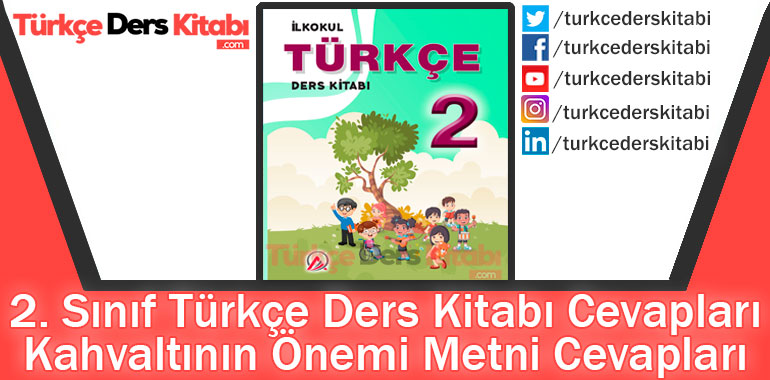 Kahvaltının Önemi Metni Cevapları (2. Sınıf Türkçe ADA)