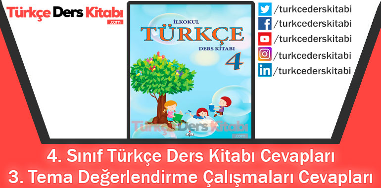 3. Tema Değerlendirme Çalışmaları Cevapları (4. Sınıf Türkçe MEB)