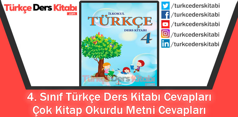 Çok Kitap Okurdu Metni Cevapları (4. Sınıf Türkçe MEB)