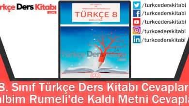 Kalbim Rumeli'de Kaldı Metni Cevapları (8. Sınıf Türkçe MEB)