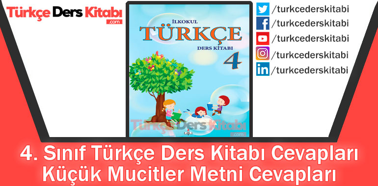 Küçük Mucitler Metni Cevapları (4. Sınıf Türkçe MEB)