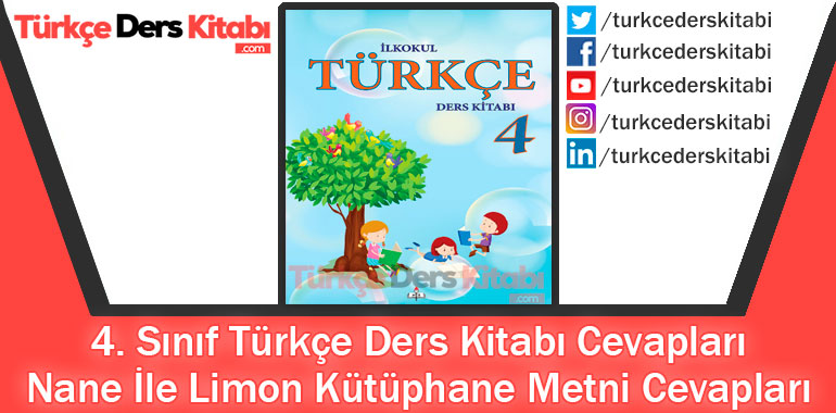 Nane İle Limon Kütüphane Metni Cevapları (4. Sınıf Türkçe MEB)