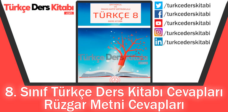 Rüzgar Metni Cevapları (8. Sınıf Türkçe MEB)