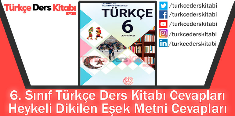 Heykeli Dikilen Eşek Metni Cevapları (6. Sınıf Türkçe MEB)