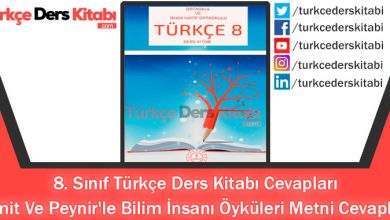 Simit Ve Peynir'le Bilim İnsanı Öyküleri Metni Cevapları (8. Sınıf Türkçe MEB)