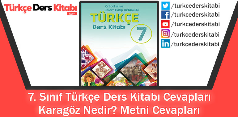 Karagöz Nedir Metni Cevapları (7. Sınıf Türkçe MEB)