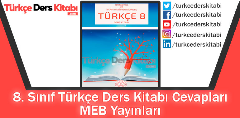 8. Sınıf Türkçe Ders Kitabı Cevapları MEB Yayınları