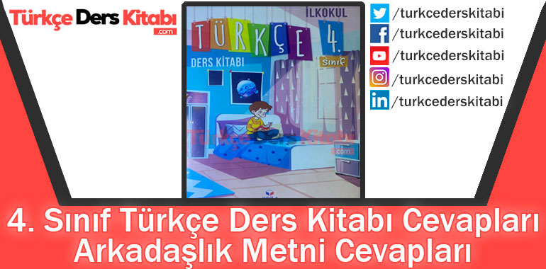 Arkadaşlık Metni Cevapları (4. Sınıf Türkçe KOZA)