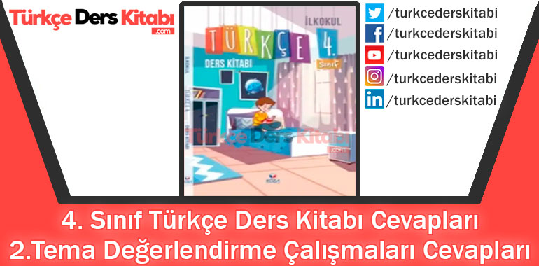 2.Tema Değerlendirme Çalışmaları Cevapları (4. Sınıf Türkçe KOZA)