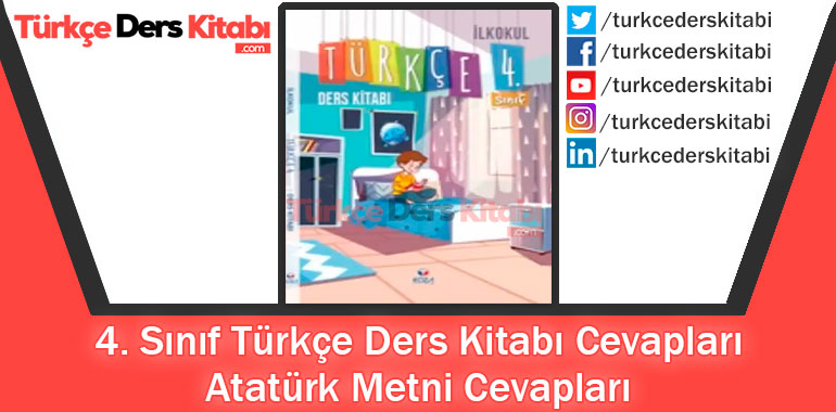 Atatürk Metni Cevapları (4. Sınıf Türkçe KOZA)