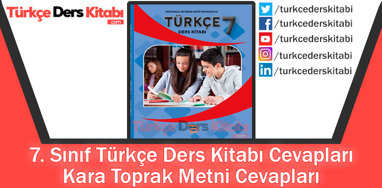 Kara Toprak Metni Cevapları (7. Sınıf Türkçe Dörtel)