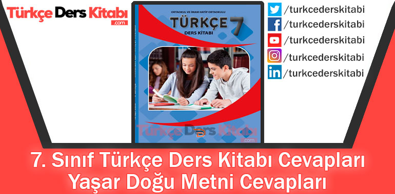 Yaşar Doğu Metni Cevapları (7. Sınıf Türkçe Dörtel)