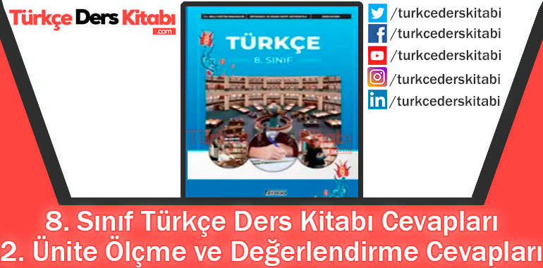 2. Ünite Ölçme ve Değerlendirme Cevapları (8. Sınıf Türkçe Ferman)