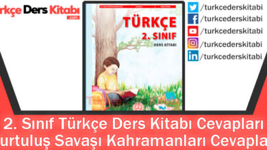 Kurtuluş Savaşı Kahramanları Metni Cevapları (2. Sınıf Türkçe MEB)