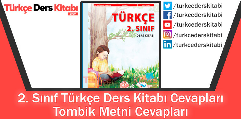 Tombik Metni Cevapları (2. Sınıf Türkçe MEB)