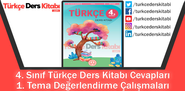 1. Tema Değerlendirme Çalışmaları Cevapları (4. Sınıf Türkçe MEB)