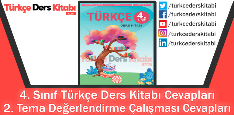 2. Tema Değerlendirme Çalışması Cevapları (4. Sınıf Türkçe MEB)