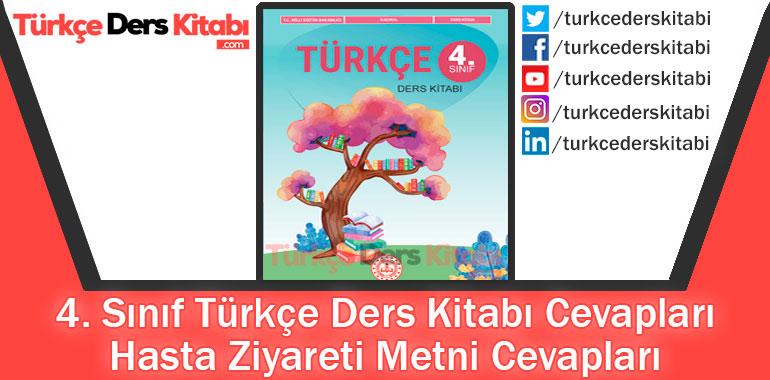 Hasta Ziyareti Metni Cevapları (4. Sınıf Türkçe MEB)