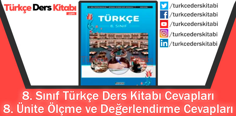 8. Ünite Ölçme ve Değerlendirme Cevapları (8. Sınıf Türkçe Ferman)