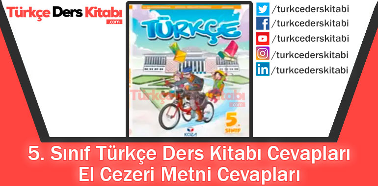 El Cezeri Metni Cevapları (5.Sınıf Türkçe KOZA)