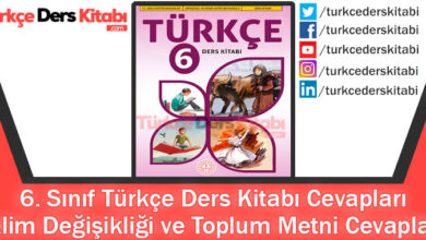 İklim Değişikliği ve Toplum Metni Cevapları (6. Sınıf Türkçe MEB)